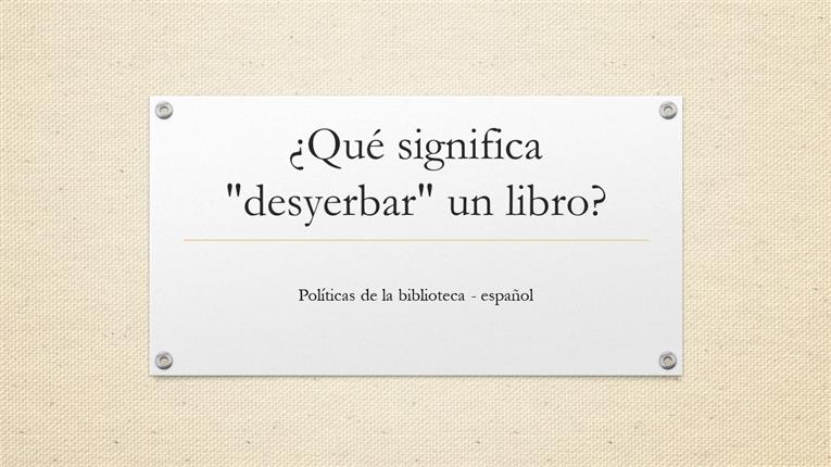 desyerbar un libro